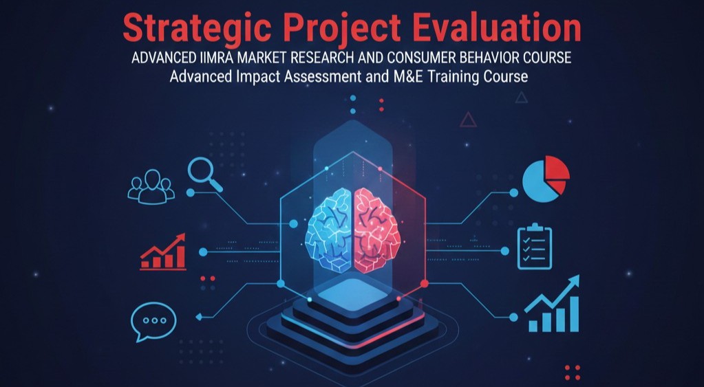 🚀 Strategic Project Evaluation: Advanced Impact Assessment and M&E Training Course