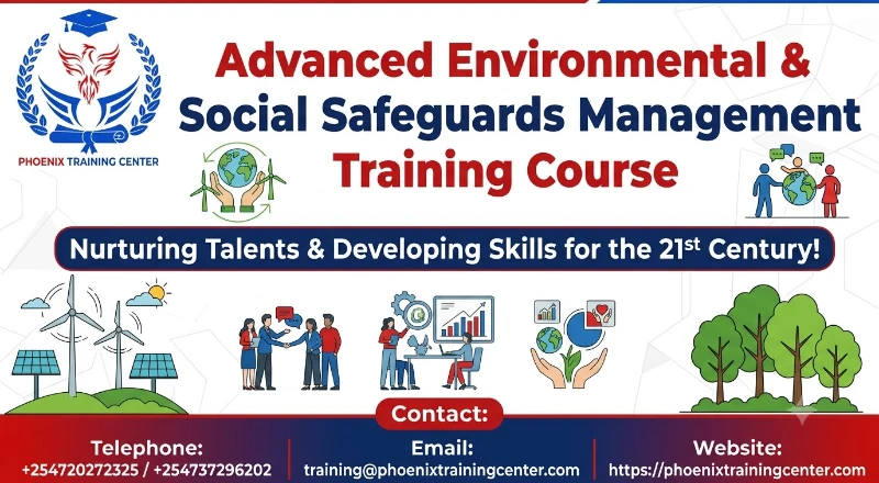 Advanced Environmental & Social Safeguards Management Training Course