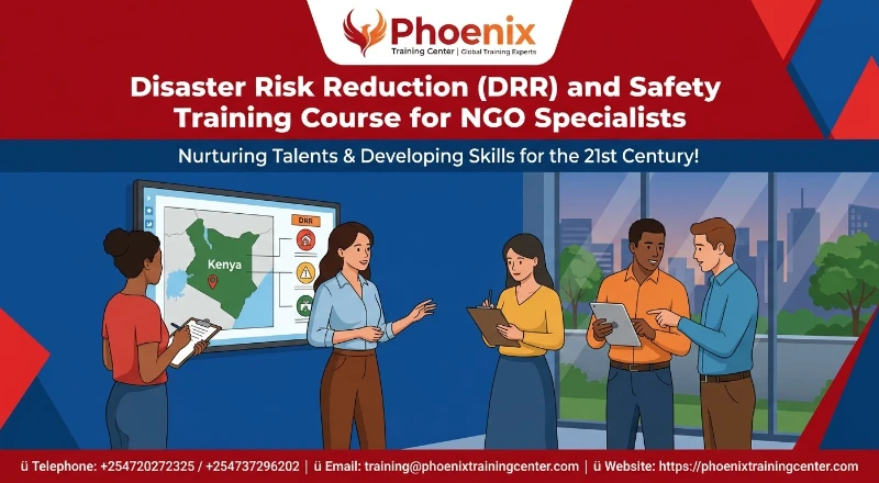 Disaster Risk Reduction (DRR) and Safety Training Course for NGO Specialists