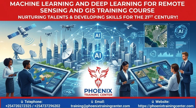 Machine Learning & Deep Learning for Remote Sensing and GIS Training Course