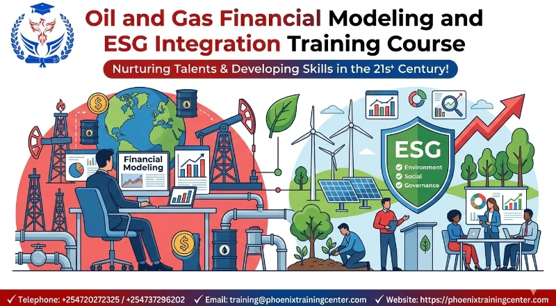 Oil and Gas Financial Modeling and ESG Integration Training Course